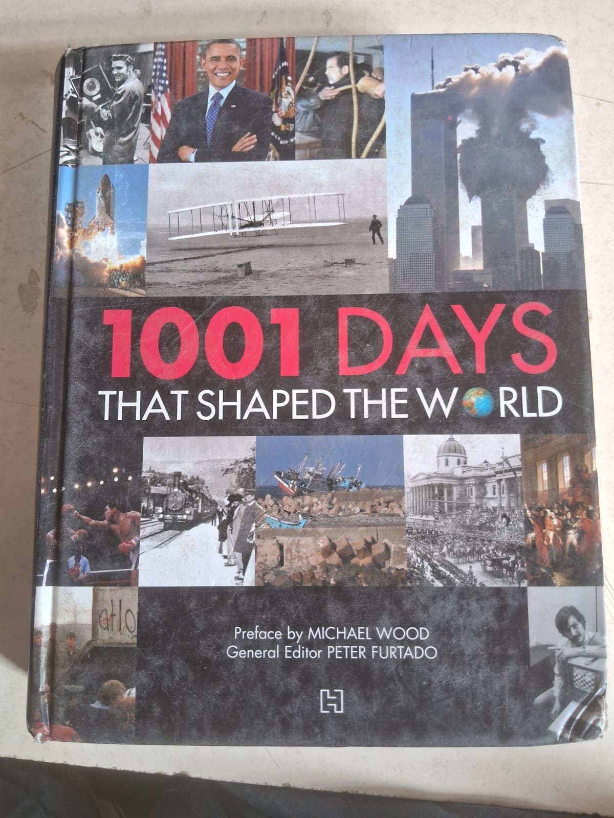 1001  DAYS  THAT  SHAPED  THE  WORLD